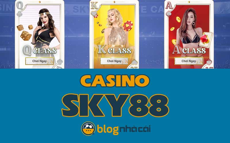 Tổng hợp kinh nghiệm chơi Casino Sky88 cho người mới